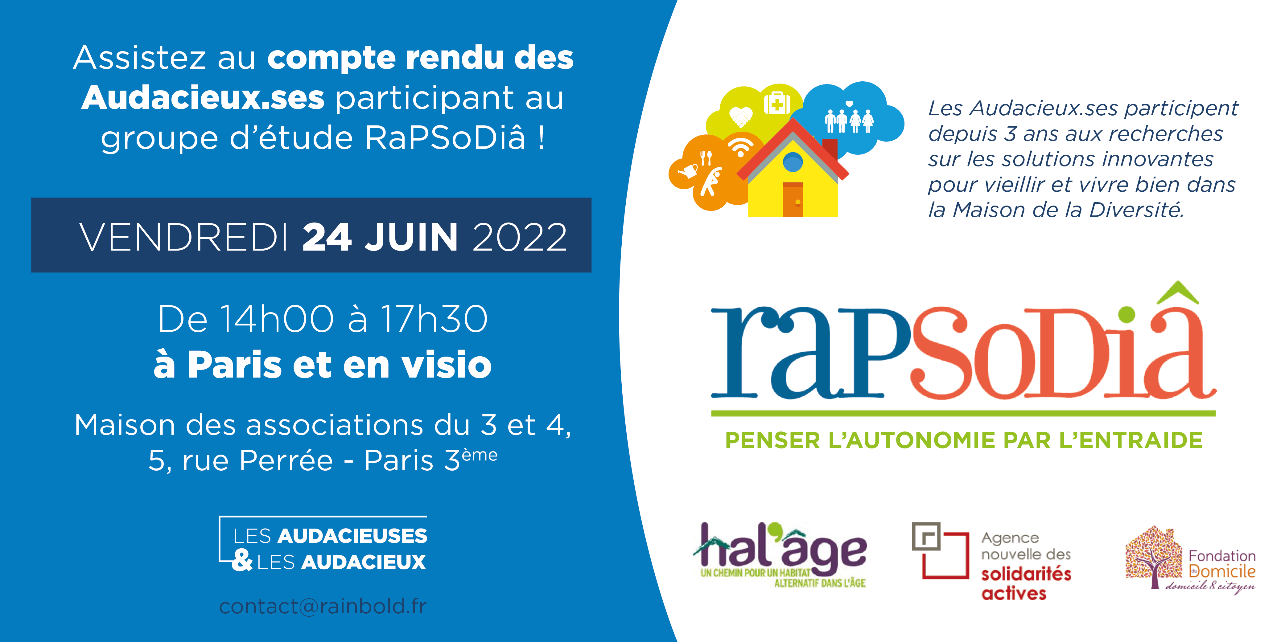 Assistez au compte rendu des Audacieux.ses participant au groupe d’étude Rapsodiâ ! VENDREDI 24 JUIN 2022 De 14h00 à 17h30 à Paris et en visio